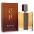 Caron Aimez Moi Comme Je Suis Women's Eau De Toilette 4.2 FL OZ | 125 ML